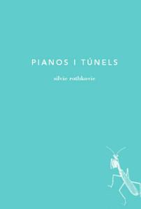 PIANOS I TÚNELS | 9788494096433 | ROTHKOVIC, SILVIE | Llibres.cat | Llibreria online en català | La Impossible Llibreters Barcelona