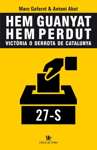 Hem guanyat / Hem perdut | 9788494325779 | Gafarot Monjo, Marc/Abat i Ninet, Antoni | Llibres.cat | Llibreria online en català | La Impossible Llibreters Barcelona