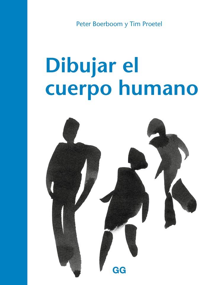 Dibujar el cuerpo humano | 9788425230547 | Boerboom, Peter/Proetel, Tim | Llibres.cat | Llibreria online en català | La Impossible Llibreters Barcelona