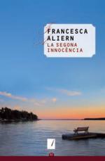 La segona innocència | 9788490341100 | Aliern, Francesca | Llibres.cat | Llibreria online en català | La Impossible Llibreters Barcelona