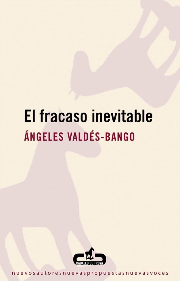 El fracaso inevitable | 9788496594654 | Valdés-Bango, Ángeles | Llibres.cat | Llibreria online en català | La Impossible Llibreters Barcelona