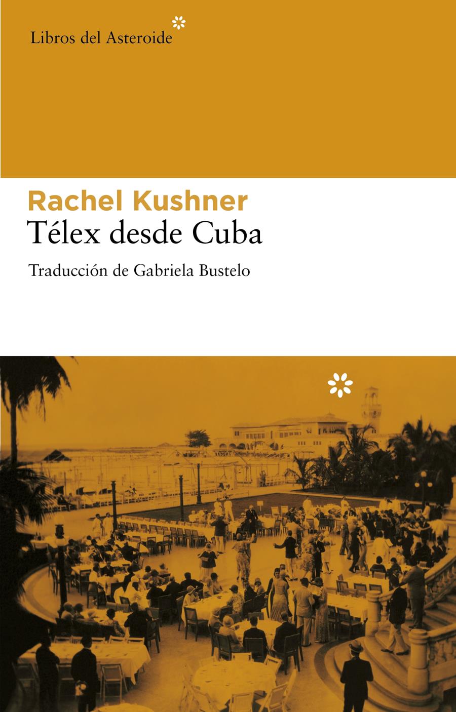 TÉLEX DESDE CUBA | 9788492663392 | KUSHNER, RACHEL | Llibres.cat | Llibreria online en català | La Impossible Llibreters Barcelona