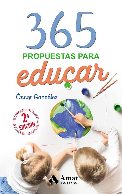 365 Propuestas para educar | 9788418114601 | González Vázquez, Óscar | Llibres.cat | Llibreria online en català | La Impossible Llibreters Barcelona