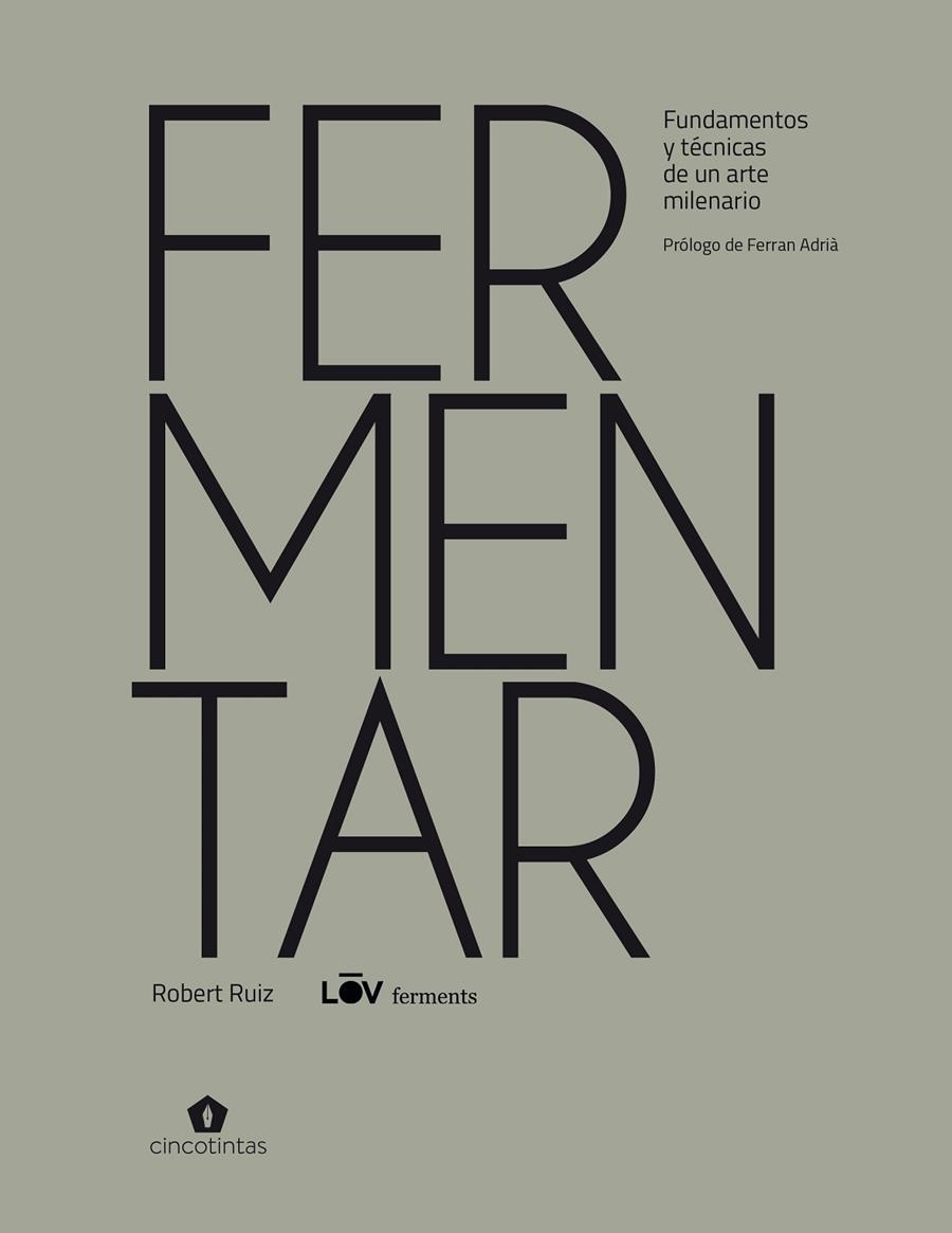 Fermentar | 9788419043030 | Ruiz Moreno, Robert | Llibres.cat | Llibreria online en català | La Impossible Llibreters Barcelona