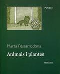 Animals i plantes | 9788495623973 | Pessarrodona, Marta | Llibres.cat | Llibreria online en català | La Impossible Llibreters Barcelona