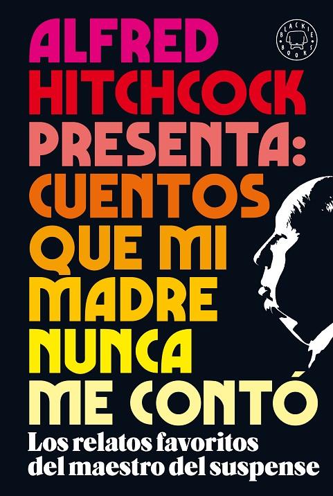 Alfred Hitchcock presenta: cuentos que mi madre nunca me contó | 9788418187438 | Llibres.cat | Llibreria online en català | La Impossible Llibreters Barcelona