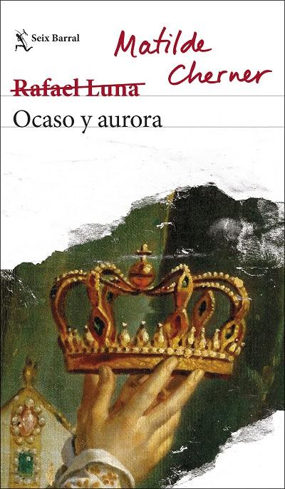 Ocaso y aurora | 9788432236310 | Matilde Cherner (Rafael Luna) | Llibres.cat | Llibreria online en català | La Impossible Llibreters Barcelona