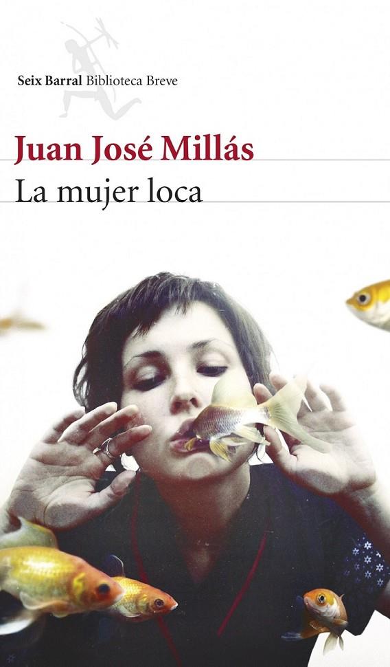 La mujer loca | 9788432221248 | Millás, Juan José | Llibres.cat | Llibreria online en català | La Impossible Llibreters Barcelona