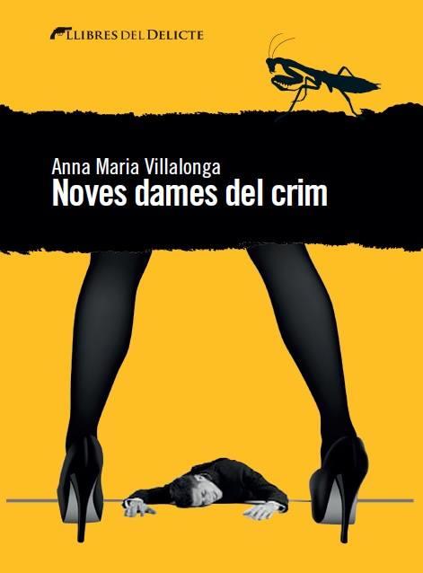 NOVES DAMES DEL CRIM  | 9788494374920 | Villalonga, Anna Maria | Llibres.cat | Llibreria online en català | La Impossible Llibreters Barcelona