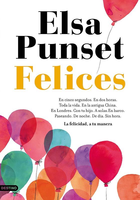 Felices | 9788423352982 | Punset, Elsa | Llibres.cat | Llibreria online en català | La Impossible Llibreters Barcelona