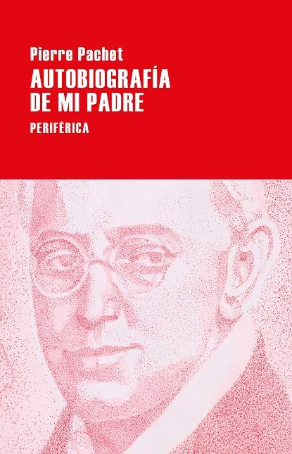 Autobiografía de mi padre | 9788418838163 | Pachet, Pierre | Llibres.cat | Llibreria online en català | La Impossible Llibreters Barcelona