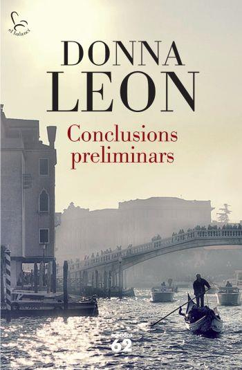 Conclusions preliminars | 9788429771176 | Leon, Donna | Llibres.cat | Llibreria online en català | La Impossible Llibreters Barcelona