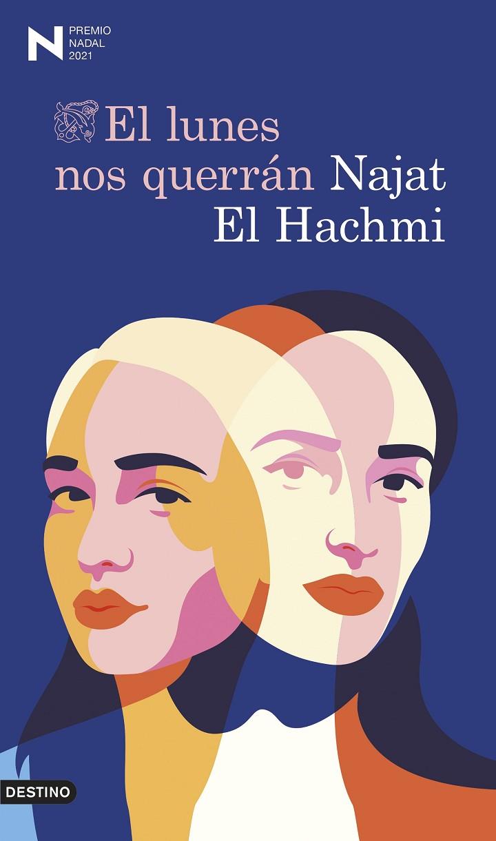 El lunes nos querrán | 9788423358779 | El Hachmi, Najat | Llibres.cat | Llibreria online en català | La Impossible Llibreters Barcelona