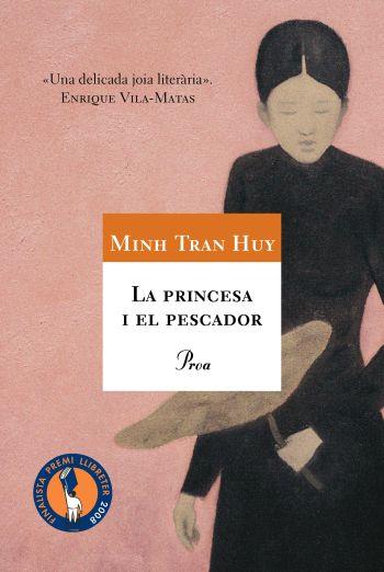 La princesa i el pescador | 9788484374954 | Tran Huy, Minh | Llibres.cat | Llibreria online en català | La Impossible Llibreters Barcelona