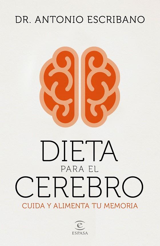 Dieta para el cerebro | 9788467058048 | Dr. Antonio Escribano | Llibres.cat | Llibreria online en català | La Impossible Llibreters Barcelona