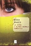 La veïna i altres animals domèstics | 9788497914666 | Pagès, Rosa | Llibres.cat | Llibreria online en català | La Impossible Llibreters Barcelona
