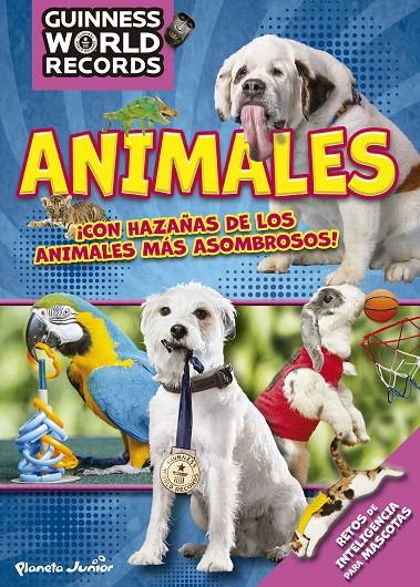 Guinness World Records. Animales | 9788408186878 | Guinness World Records | Llibres.cat | Llibreria online en català | La Impossible Llibreters Barcelona