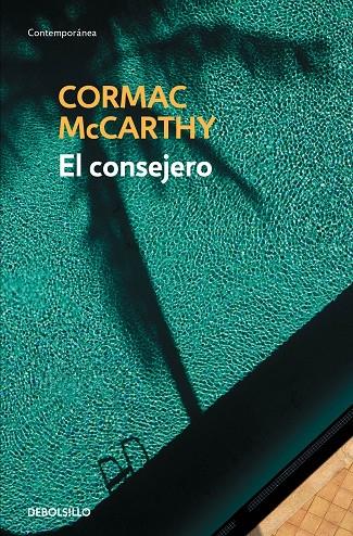 El consejero | 9788490623282 | MCCARTHY, CORMAC | Llibres.cat | Llibreria online en català | La Impossible Llibreters Barcelona