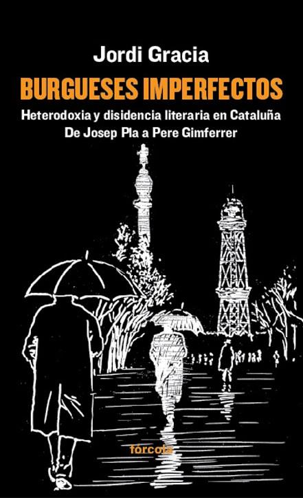 Burgueses imperfectos | 9788416247424 | Gracia García, Jordi | Llibres.cat | Llibreria online en català | La Impossible Llibreters Barcelona
