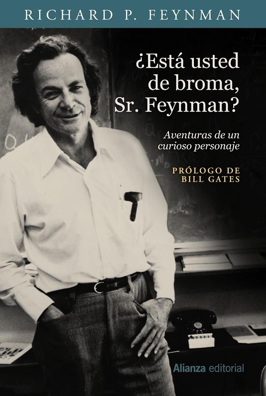 ¿Está usted de broma, Sr. Feynman? | 9788491811398 | Feynman, Richard P. | Llibres.cat | Llibreria online en català | La Impossible Llibreters Barcelona