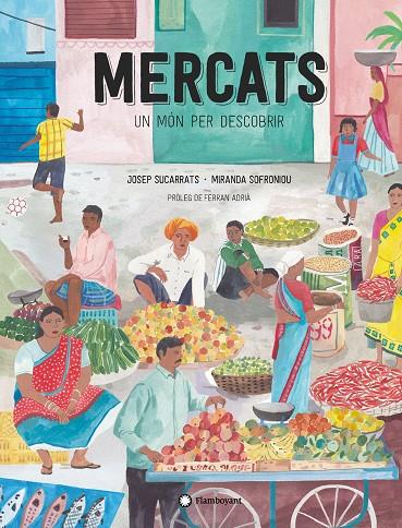 Mercats, un món per descobrir | 9788417749682 | Sucarrats, Josep | Llibres.cat | Llibreria online en català | La Impossible Llibreters Barcelona