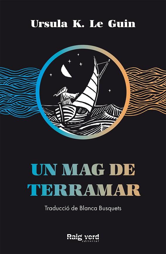 Un mag de Terramar | 9788417925208 | K. Le Guin, Ursula | Llibres.cat | Llibreria online en català | La Impossible Llibreters Barcelona