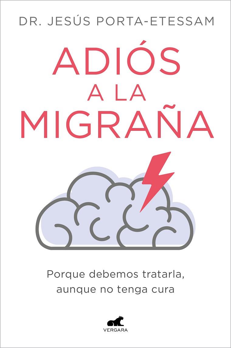 Adiós a la migraña | 9788419248527 | Porta-Etessam, Dr. Jesús | Llibres.cat | Llibreria online en català | La Impossible Llibreters Barcelona