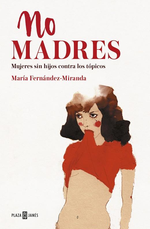 No madres | 9788401019289 | FERNANDEZ-MIRANDA, MARIA | Llibres.cat | Llibreria online en català | La Impossible Llibreters Barcelona