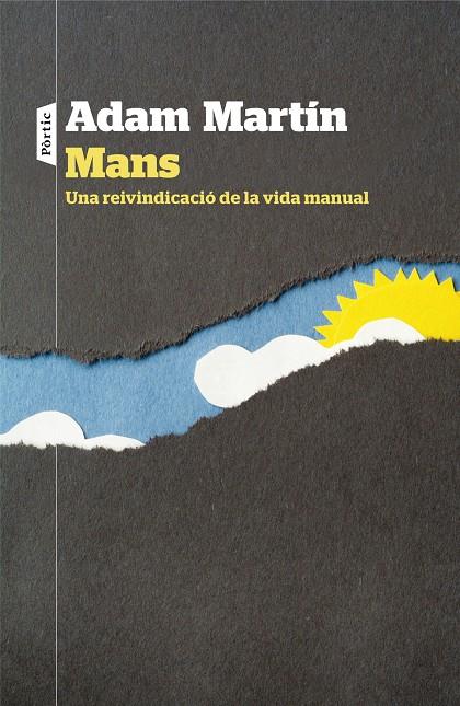 Mans. Una reivindicació de la vida manual | 9788498093636 | Adam Martín Skilton | Llibres.cat | Llibreria online en català | La Impossible Llibreters Barcelona