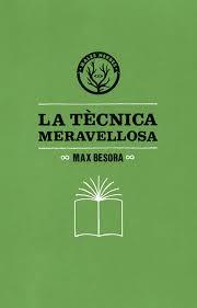 LA TECNICA MERAVELLOSA | 9788494188831 | Besora, Max | Llibres.cat | Llibreria online en català | La Impossible Llibreters Barcelona