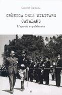 Crònica dels militars catalans. L'aposta republicana | 9788497345255 | Cardona, Gabriel | Llibres.cat | Llibreria online en català | La Impossible Llibreters Barcelona