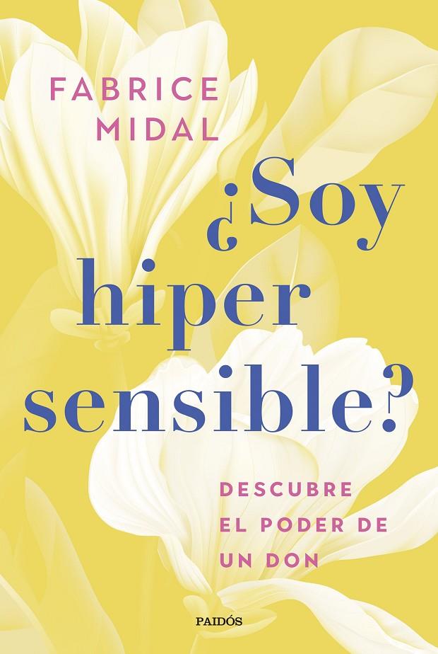 ¿Soy hipersensible? | 9788449341526 | Midal, Fabrice | Llibres.cat | Llibreria online en català | La Impossible Llibreters Barcelona