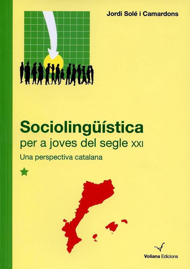 Sociolingüística per a joves del segle XXI. Una prespectiva catalana | 9788493967765 | Sole, Jordi | Llibres.cat | Llibreria online en català | La Impossible Llibreters Barcelona