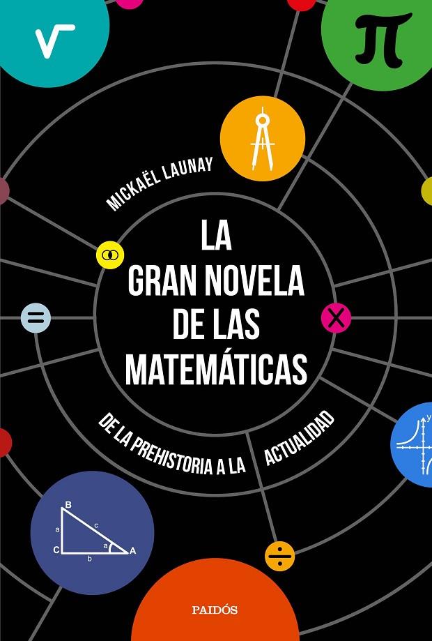 La gran novela de las matemáticas | 9788449333439 | Launay, Mickaël | Llibres.cat | Llibreria online en català | La Impossible Llibreters Barcelona