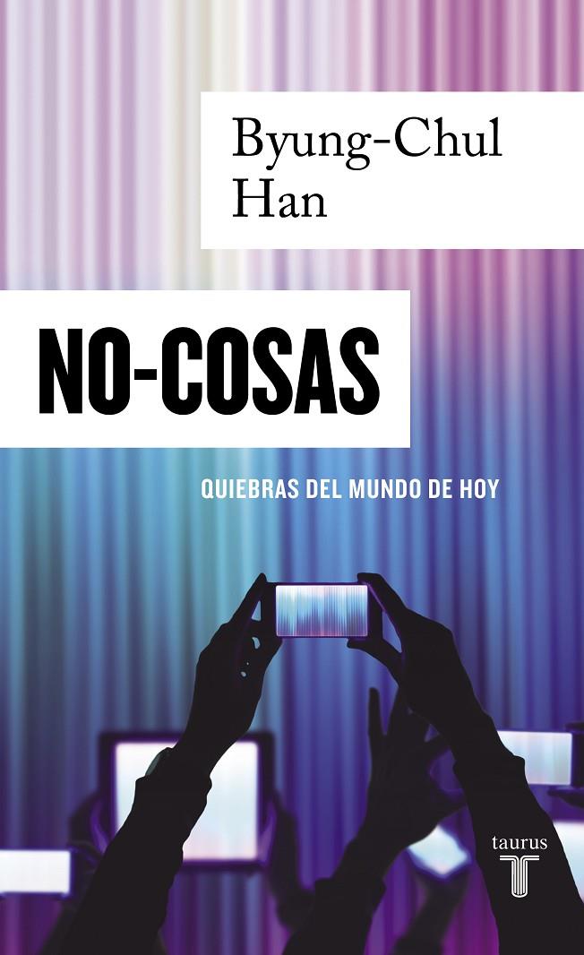 No-cosas | 9788430624348 | Han, Byung-Chul | Llibres.cat | Llibreria online en català | La Impossible Llibreters Barcelona
