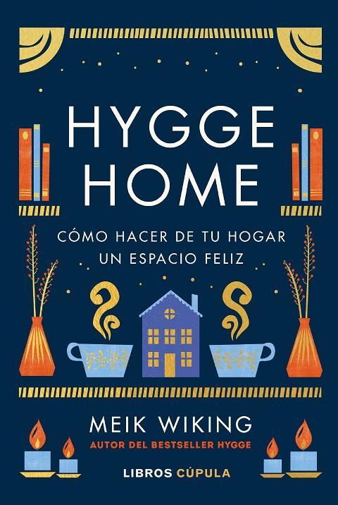 Hygge Home | 9788448029913 | Wiking, Meik | Llibres.cat | Llibreria online en català | La Impossible Llibreters Barcelona