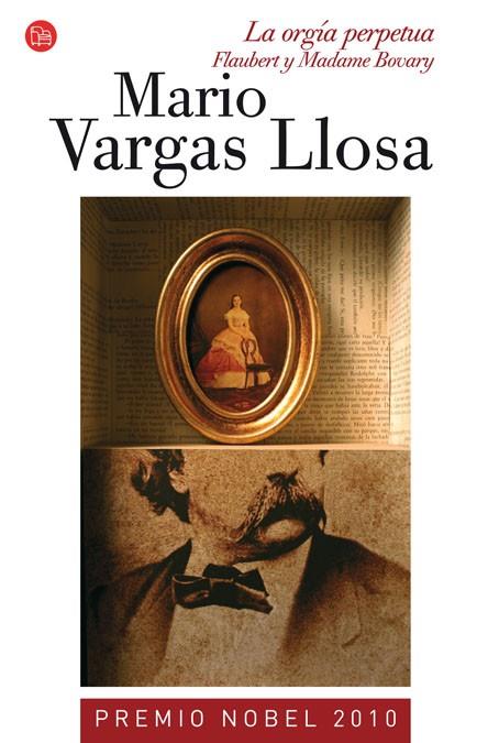 la orgía perpetua. Flaubert y Madame Bovary | 9788466324755 | Vargas LLosa, Mario | Llibres.cat | Llibreria online en català | La Impossible Llibreters Barcelona