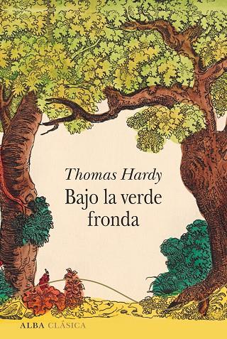 Bajo la verde fronda | 9788490655948 | Hardy, Thomas | Llibres.cat | Llibreria online en català | La Impossible Llibreters Barcelona