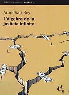 L'àlgebra de la justícia infinita | 9788475969749 | Roy, Arundhati | Llibres.cat | Llibreria online en català | La Impossible Llibreters Barcelona