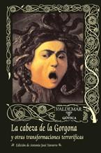 La cabeza de la Gorgona | 9788477026976 | Maupassant, Guy de / Lewton, Val / Latorre Fortuño, José María | Llibres.cat | Llibreria online en català | La Impossible Llibreters Barcelona