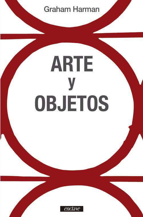 Arte y objetos | 9788412218213 | Harman, Graham | Llibres.cat | Llibreria online en català | La Impossible Llibreters Barcelona