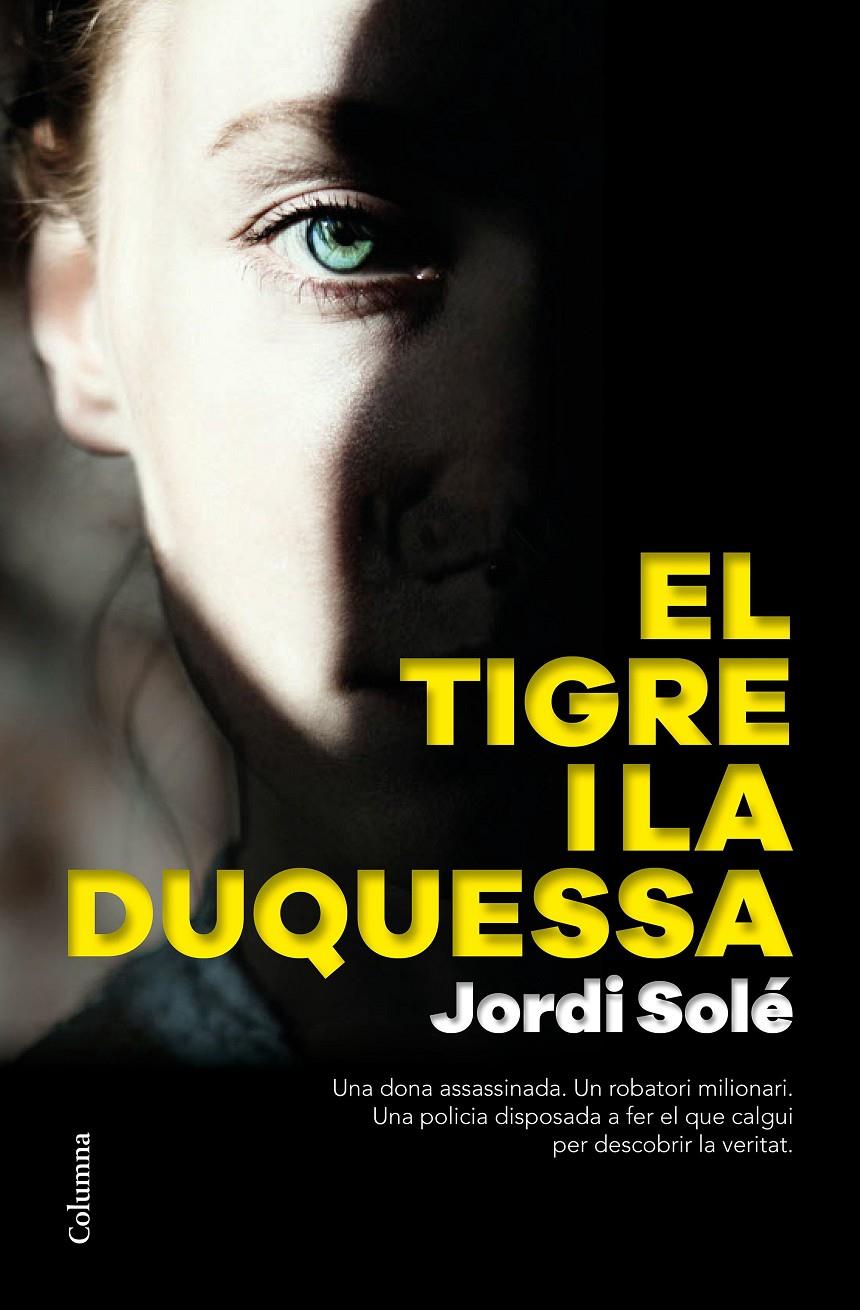 El tigre i la duquessa | 9788466426367 | Solé, Jordi | Llibres.cat | Llibreria online en català | La Impossible Llibreters Barcelona