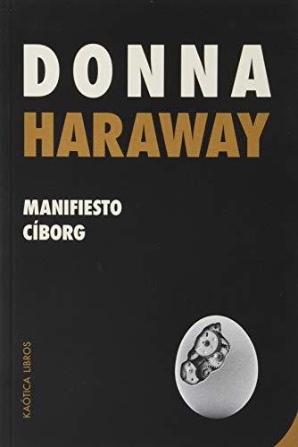Manifiesto cíborg | 9788412212907 | Haraway, Donna | Llibres.cat | Llibreria online en català | La Impossible Llibreters Barcelona