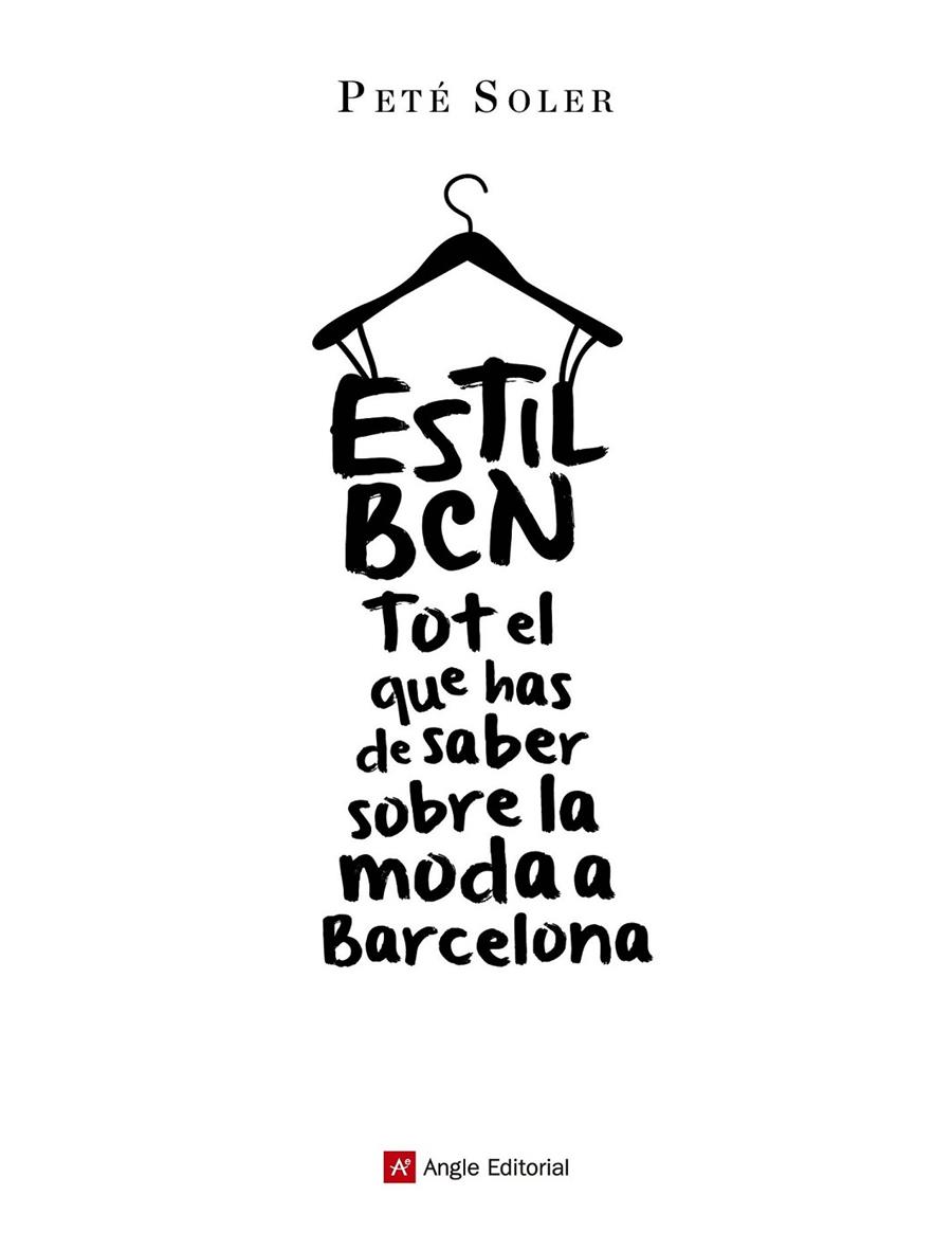 Estil BCN | 9788415695646 | Soler Cera, Peté | Llibres.cat | Llibreria online en català | La Impossible Llibreters Barcelona