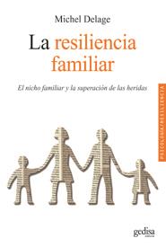 La resilencia familiar | 9788497843195 | Delage, Michel | Llibres.cat | Llibreria online en català | La Impossible Llibreters Barcelona