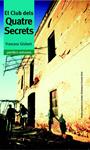 El club dels quatre secrets | 9788492435425 | Gisbert, Ferran | Llibres.cat | Llibreria online en català | La Impossible Llibreters Barcelona