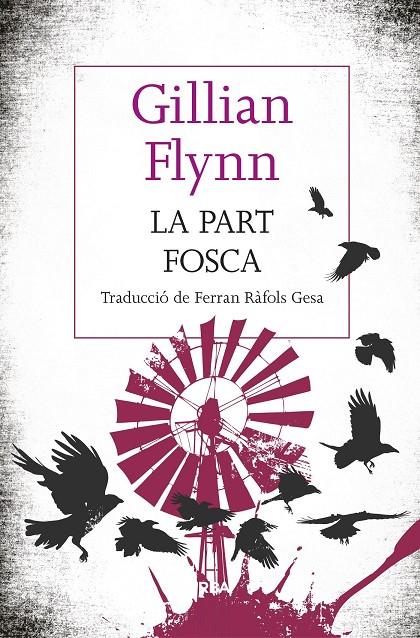 La part fosca | 9788490069509 | Flynn, Gillian | Llibres.cat | Llibreria online en català | La Impossible Llibreters Barcelona