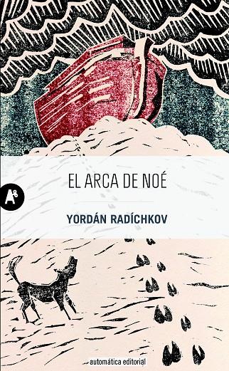El arca de Noé | 9788415509349 | Radíchkov, Yordán | Llibres.cat | Llibreria online en català | La Impossible Llibreters Barcelona