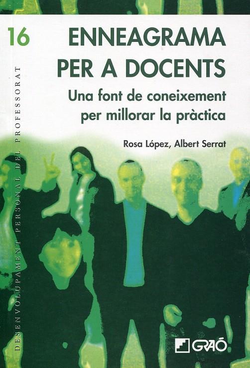 Enneagrama per a docents | 9788478277223 | López, Rosa ; Serrat, Albert | Llibres.cat | Llibreria online en català | La Impossible Llibreters Barcelona
