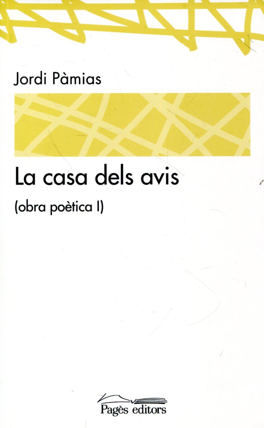 La casa dels avis | 9788499751467 | Pàmias Grau, Jordi | Llibres.cat | Llibreria online en català | La Impossible Llibreters Barcelona